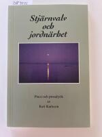 Stj&auml;rnvalv och jordn&auml;rhet : poesi och prosalyrik