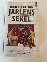 Jarlens sekel. En ber&auml;ttelse om 1200talets Sverige