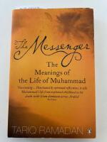 The messenger : the meanings of the life of Muhammad