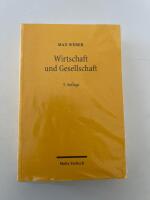 Wirtschaft und Gesellschaft- Grundriss der verstehenden Soziologie.