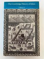 The Cambridge History of Islam: Volume 1