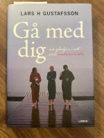 G&aring; med dig : om gl&auml;djen i att vara medm&auml;nniska