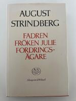 Fadren ; Fr&ouml;ken Julie ; Fordrings&auml;gare : Nationalupplaga. 27, Fadren ; Fr&ouml;ken Julie ; Fordrings&auml;gare