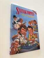 Svensktoppen i v&aring;ra hj&auml;rtan - s&aring;ngbok