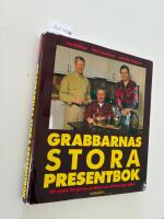 Grabbarnas stora presentbok - ett m&aring;ste f&ouml;r grova grabbar och l&auml;skunniga tjejer