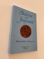 Sk&auml;rvor och fragment - Kring medeltid i &Auml;lvsborgs l&auml;n