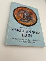 V&auml;rlden som ikon : &aring;tta f&ouml;redrag om den ryskortodoxa andliga traditionen
