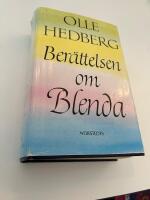 Ber&auml;ttelsen om Blenda - Dan f&ouml;re dan, Mera vild &auml;n tam, H&auml;xan i pepparkakshuset, D&aring; bleknar bruden