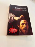 Missd&aring;dare : brott och m&auml;nnisko&ouml;den i Sverige omkring 1600
