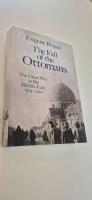The fall of the Ottomans - the Great War in the Middle East, 1914-1920