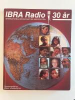 IBRA radio 30 &aring;r : International broadcasting association