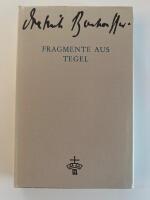 Fragmente aus Tegel : Drama und Roman