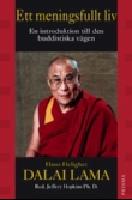 Ett meningsfullt liv : en introduktion till den buddhistiska v&auml;gen