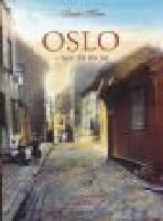 Oslo : byen slik den var
