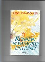 Kvinnan som m&ouml;tte en hund : roman
