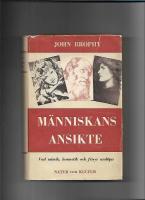 M&auml;nniskans ansikte : vad mimik, kosmetik och frisyr avsl&ouml;jar