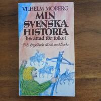 Min svenska historia : ber&auml;ttad f&ouml;r folket
