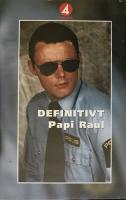Definitivt Papi Raul