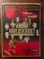 Andra v&auml;rldskriget - m&auml;nniskorna mitt i striden