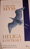 Heliga kontrakt : v&auml;ck din gudomliga potential