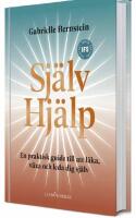 Sj&auml;lvhj&auml;lp - en praktisk guide till att l&auml;ka, v&auml;xa och leda dig sj&auml;lv