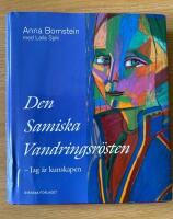 Den samiska vandringsr&ouml;sten - Jag &auml;r kunskapen