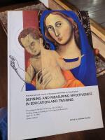  Defining and Measuring Effectiveness in Education and Training Proceedings of the Interim Meeting of the ICOM-CC Working Group on Training iConservation and Restoration April 16-18,1998 Vantaa, Finland 