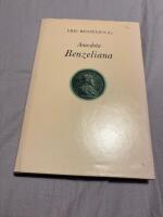 Anecdota Benzeliana : [Eric Benzelius d. y:s anteckningar i svensk historia ; efter originalhandskriften i Link&ouml;pings stiftsbibliotek utgifna med inledning och personregister af Hj. Lundgren]