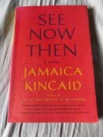See now then - a novel