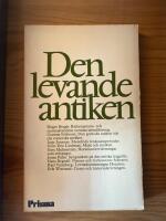 Den levande antiken - uppsatser om den klassiska traditionen i litteraturen