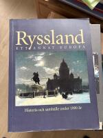 Ryssland - ett annat Europa - historia och samh&auml;lle under 1000 &aring;r