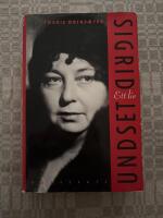Sigrid Undset - ett liv