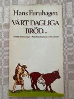 V&aring;rt dagliga br&ouml;d ... - om folkf&ouml;rs&ouml;rjningen i Medelhavsl&auml;nderna under antiken
