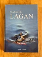 Mina bilder fr&aring;n Lagan