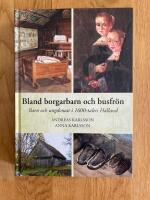 Bland borgarbarn och busfr&ouml;n - Barn och ungdomar i 1600-talets Halland