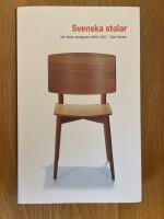 Svenska stolar och deras formgivare 1899-2001