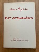 Mot aftongl&ouml;den. Signerad!!! Numrerad!!!