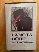 L&auml;ngta bort : ber&auml;ttelser