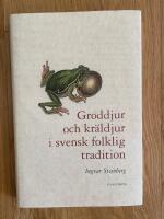 Groddjur och kr&auml;ldjur i svensk folklig tradition
