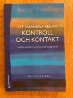Att balansera mellan kontroll och kontakt - lokala polisers arbete med ungdomar