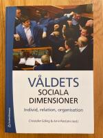 V&aring;ldets sociala dimensioner - individ, relation, organisation