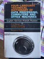 Four-language technical dictionary of data processing, computers and office machines