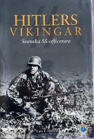 Hitlers vikingar : svenska SS-officerare