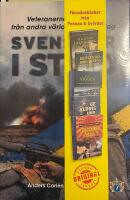 Svenskar i strid - veteranernas historier fr&aring;n andra v&auml;rldskriget till idag