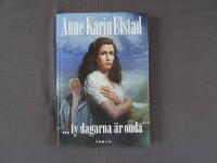 ty dagarna &auml;r onda