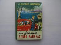Den f&ouml;rsvunne Senor Banezas