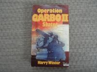 Operation Garbo II Slutet