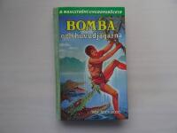 Bomba och huvudj&auml;garna