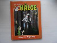 H&auml;lge blir skogstokig