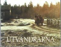 Utvandrarna / Nybyggarna